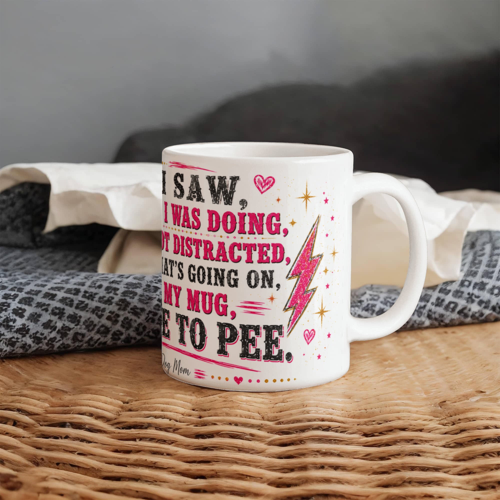Funny Quote Ceramic Mug