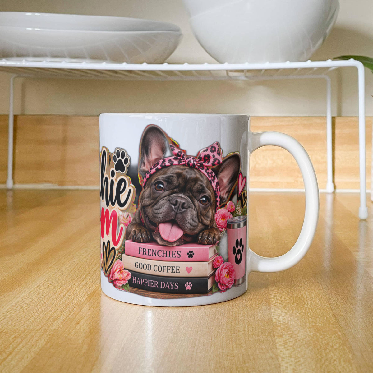 Frenchie Mom Coffee Mug, French Bulldog Mom Gift, view 3
