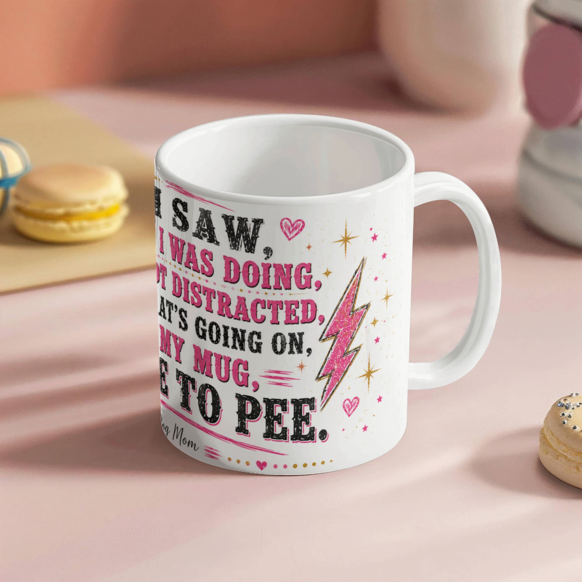 Funny Quote Ceramic Mug