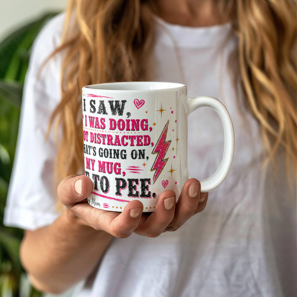 Funny Quote Ceramic Mug
