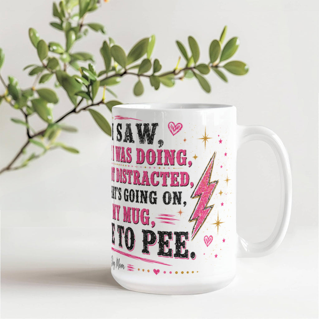 Funny Quote Ceramic Mug