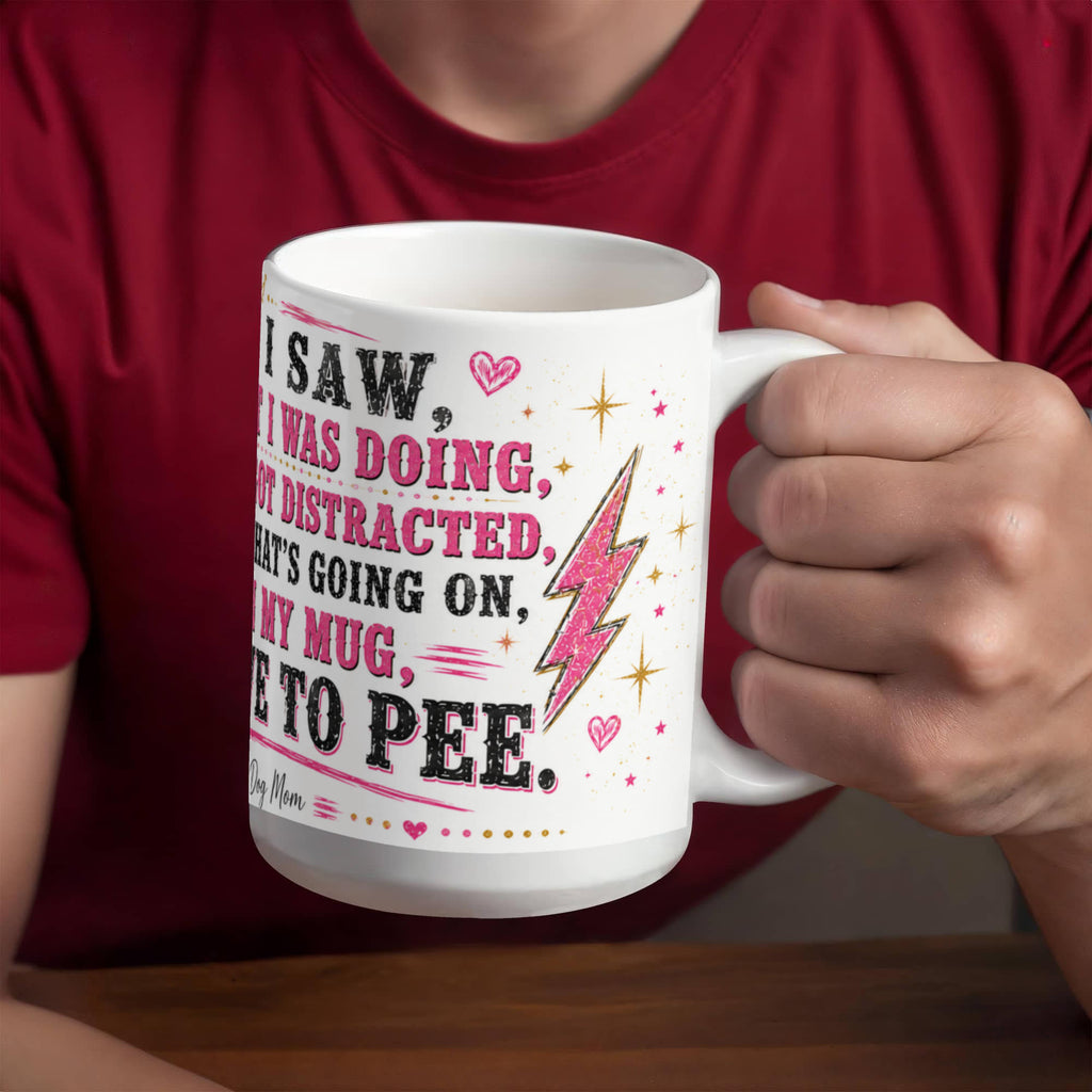 Funny Quote Ceramic Mug